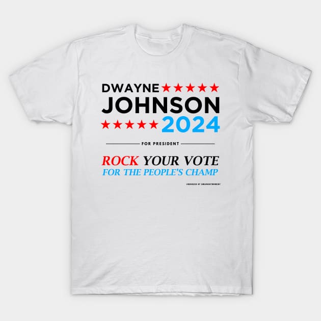 Vote The Rock 2024 President Dwayne Johnson Election (black) T-Shirt by Smark Out Moment